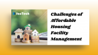 Challenges of Affordable Housing Facility Management by https://factech.co.in/